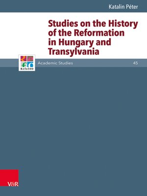 cover image of Studies on the History of the Reformation in Hungary and Transylvania
